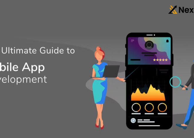 Guide to Mobile Application Development: Best  Tips and Strategies on 2024