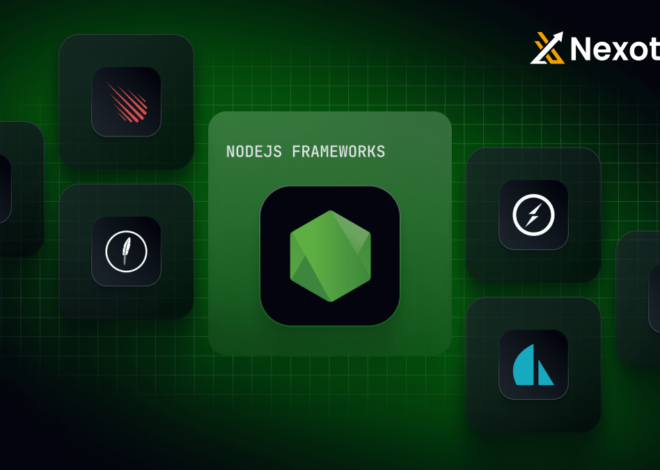 NodeJS Frameworks empower and Dynamic your projects in 2024