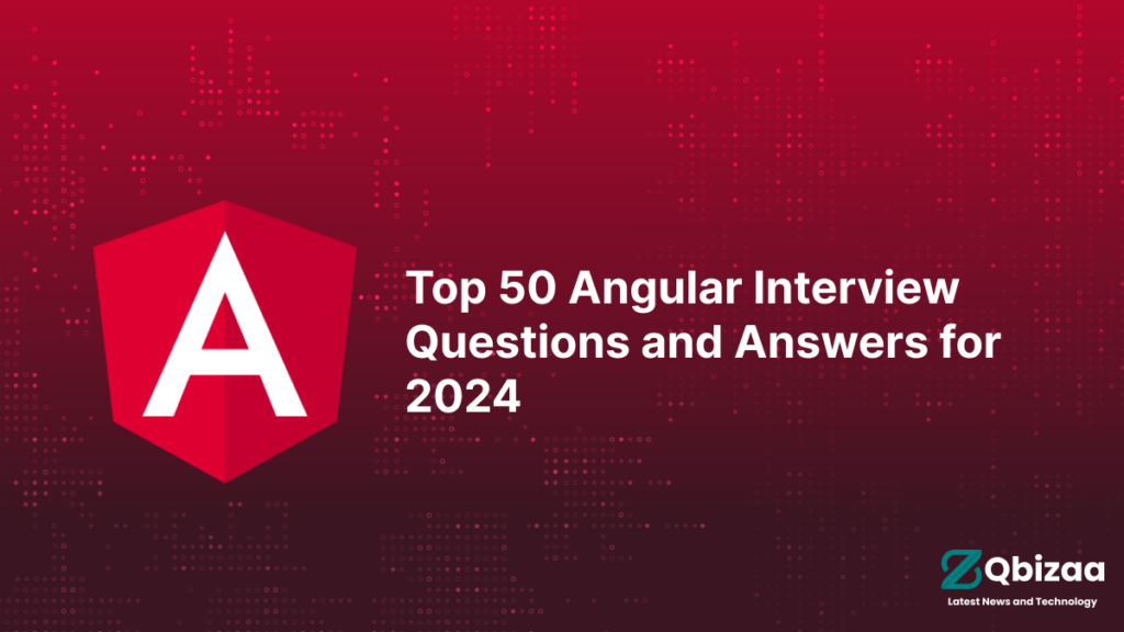 Angular Interview Questions