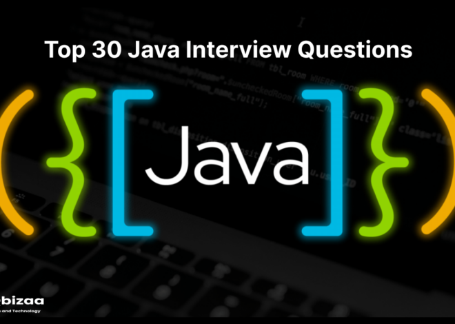 Top 30 Java Interview Questions and Answers for 2024.