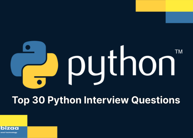 Top 30 Python Interview Questions and Answers for 2024