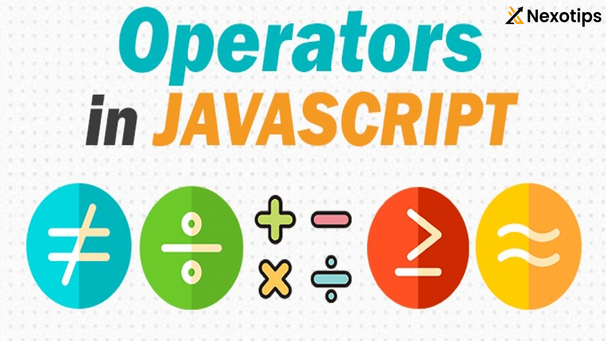 JavaScript Operators With Example For the Best Practices for 2024.