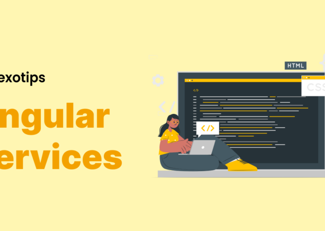 Angular Services : A Comprehensive Guide with Example