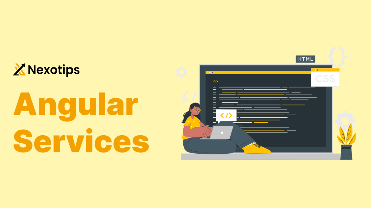 Angular Services : A Comprehensive Guide with Example