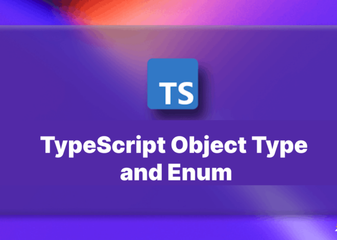 TypeScript : Master Object Types and Enums for Powerful and Reliable Code