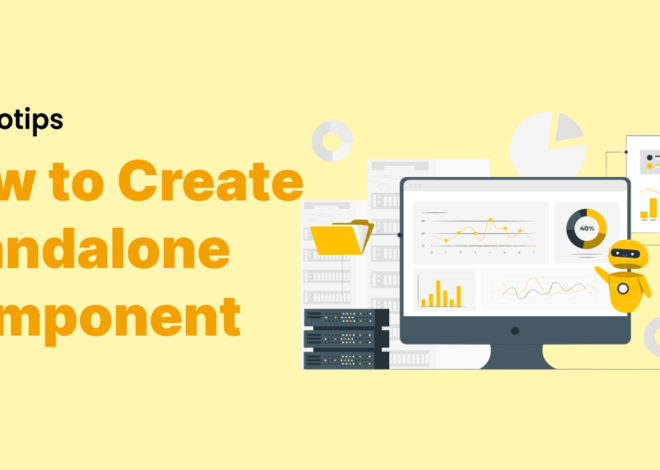 Creating a Standalone Component in Angular: A Best Guide With Easy Example
