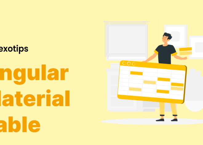 Angular Material Table: A  Complete Guide with Best Example