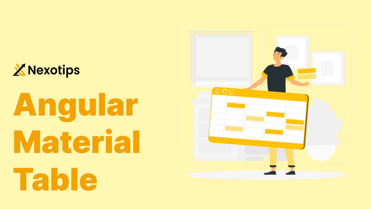 Angular Material Table: A  Complete Guide with Best Example