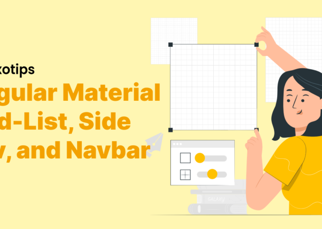 Angular Material Grid-List, Side Nav, and Navbar with Best Example