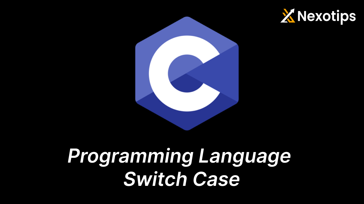 Switch Case in C Programming: A Comprehensive Guide.