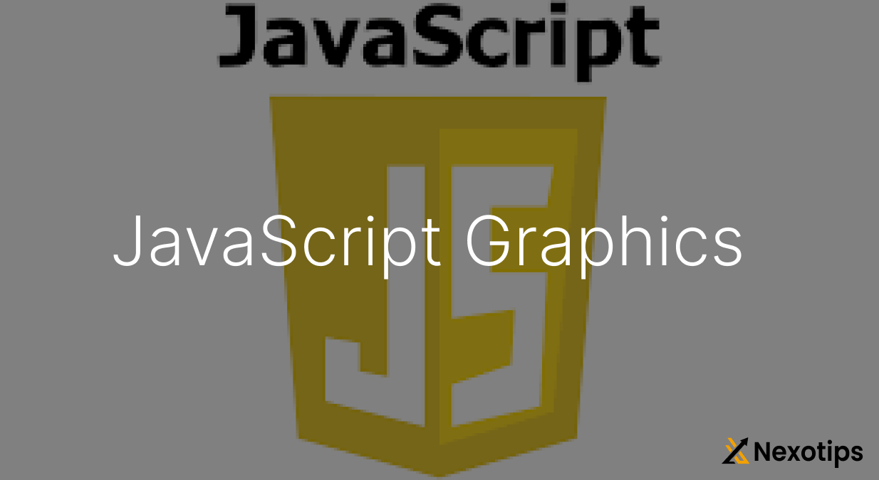 Mastering JavaScript Graphics: A Comprehensive Guide