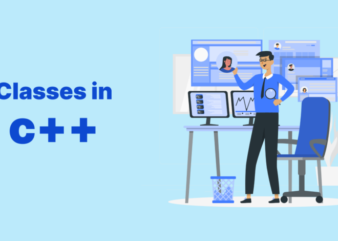Best way to learn C++ Classes for 2024 : Concepts, Implementation, and Best Practices