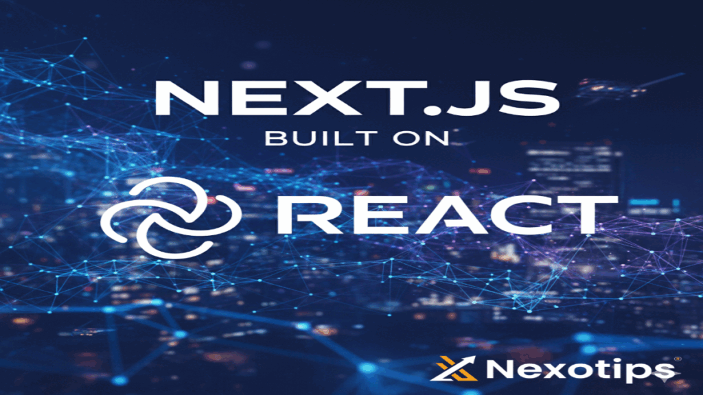 next js built on react