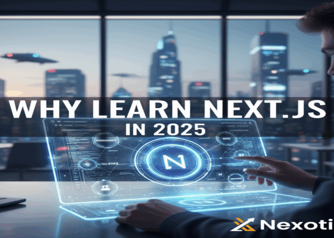Why Learn Next.js in 2025? The Ultimate Guide for Career Growth
